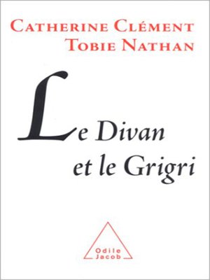 cover image of Le Divan et le Grigri